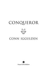 Conn Iggulden: Conqueror (2011)