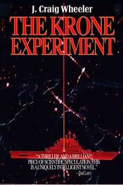 J. Wheeler: The Krone Experiment