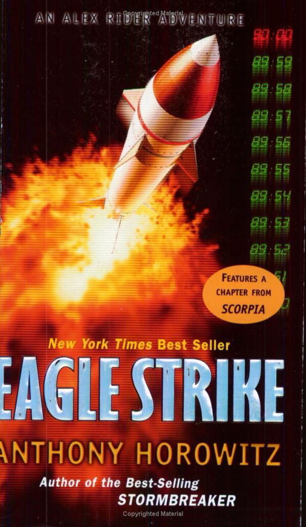 EAGLE STRIKE Alex Rider Book 4 ANTHONY HOROWITZ First published 2003 by - фото 1