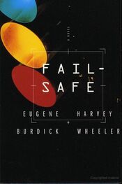 Eugene Burdick: Fail-Safe