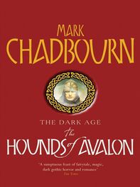 Mark Chadbourn: The Hounds of Avalon