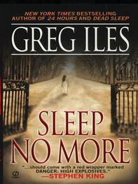 Greg Iles: Sleep No More