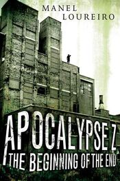 Manel Loureiro: Apocalypse Z: The Beginning of the End