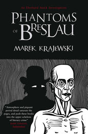 Marek Krajewski: Phantoms of Breslau