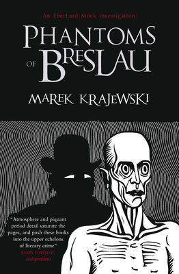 Marek Krajewski Phantoms of Breslau
