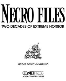 Cheryl (Ed): Necro Files: Two Decades of Extreme Horror