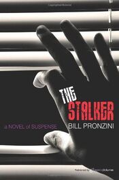 Bill Pronzini: The Stalker