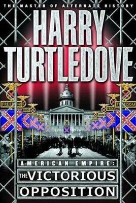 Harry Turtledove The Victorious opposition