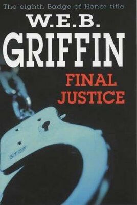 W. Griffin Final Justice