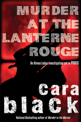 Cara Black Murder at the Lanterne Rouge