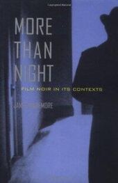 James Naremore: More Than Night: Film Noir in Its Contexts