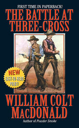 William MacDonald: The Battle At Three-Cross