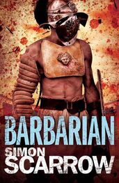 Simon Scarrow: Barbarian