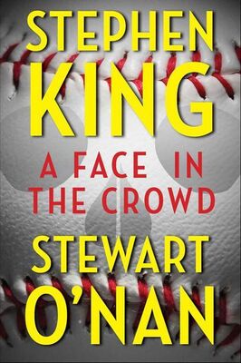Stephen King A Face in the Crowd