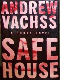 Andrew Vachss: Safe House