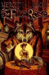 Mercedes Lackey: The Fire Rose