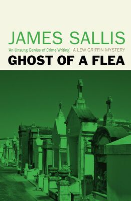 James Sallis Ghost of a Flea