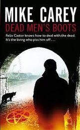Mike Carey: Dead Men's s Boots