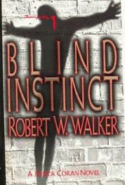 Robert Walker: Blind Instinct