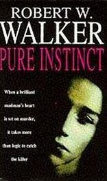Robert Walker: Pure Instinct