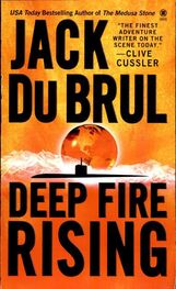 Jack Du Brul: Deep Fire Rising