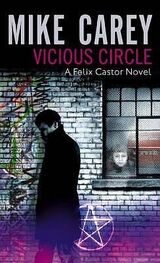 Mike Carey: Vicious Circle