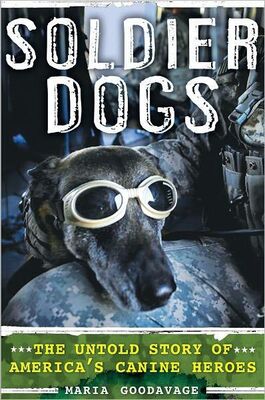 Maria Goodavage Soldier Dogs