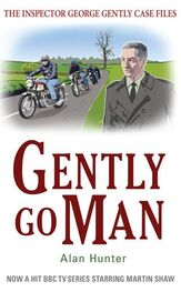 Alan Hunter: Gently Go Man