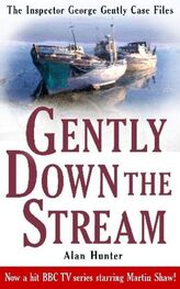 Alan Hunter: Gently Down the Stream