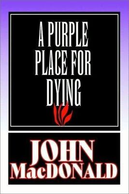 Джон Макдональд Смерть в пурпурном краю