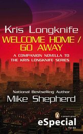 Mike Shepherd: Welcome Home / Go Away