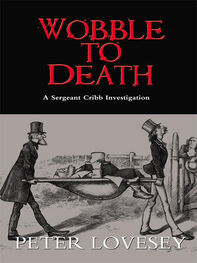 Peter Lovesey: Wobble to Death