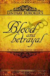 Lindsay Buroker: Blood and Betrayal