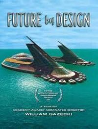 Жак Фреско: Проектирование будущего