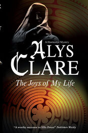 Alys Clare: The Joys of My Life