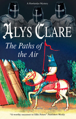 Alys Clare The Paths of the Air