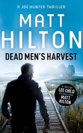 Matt Hilton: Dead Men's Harvest
