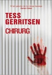 Tess Gerritsen: Chirurg