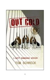 Tom Schreck: Out Cold