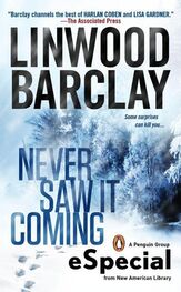 Linwood Barclay: Never Saw It Coming