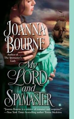 Joanna Bourne My Lord and Spymaster