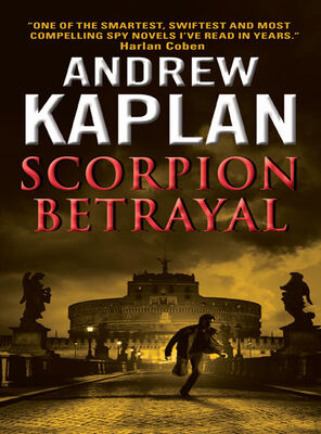 Andrew Kaplan Scorpion Betrayal