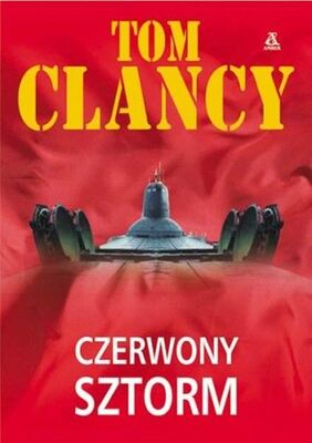 Tom Clancy Czerwony Sztorm