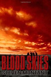 Steven Montano: Blood Skies