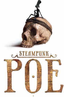 Steampunk Poe By Edgar Allan Poe Illustrated By Zdenko Basic and Manuel - фото 1