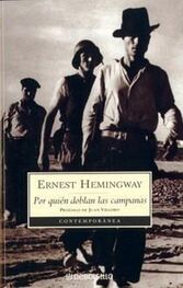 Ernest Hemingway: ¿Por Quién Doblan Las Campanas?