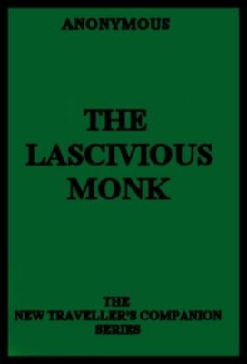 Anonymous The Lascivious Monk