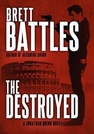 Brett Battles: The Destroyed