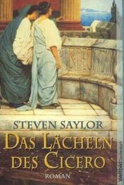 Steven Saylor: Das Lächeln des Cicero