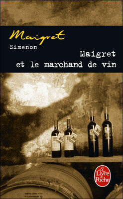 Simenon, Georges Maigret et le marchand de vin